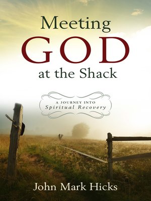 cover image of Meeting God at the Shack